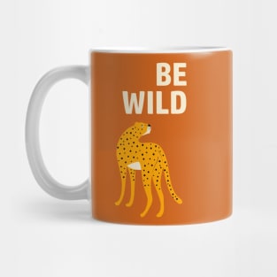 Be wild leopard Mug